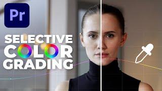 Selective Color Grading like a PRO in Premiere Pro