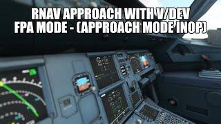 How To Fly an RNAV/RNP Approach using NAV/FPA - FlyByWire A320 NX | MSFS 2020