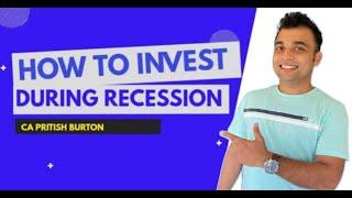 How to Invest During Recession | Financial Planning | CA Pritish Burton