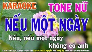 Nếu Một Ngày Karaoke Tone Nữ Nhạc Sống - Phối Mới Dễ Hát - Nhật Nguyễn