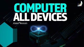 Computer all Device Name | Parts of Compuer name | Types of Computer Devices | #learnwithduguli