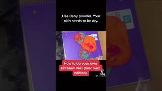 How To Do Your Own Brazilian Wax