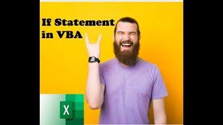 008. IF, ELSEIF, ELSE statement in VBA macros easily explained