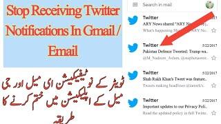 How To Stop Receiving Twitter Notifications In Email / Gmail App