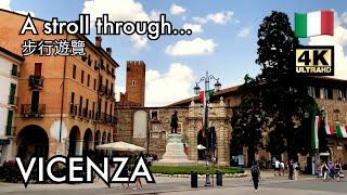 Vicenza (Veneto, Italy), a walking tour - 3/06/2023 [4K]