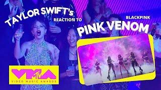 [FULL] Taylor Swift reaction to Blackpink Pink Venom 2022 VMA's