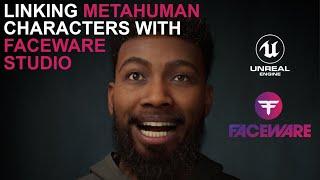 Linking MetaHuman Characters with Faceware Studio