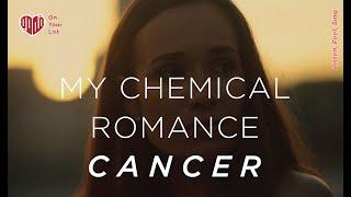My Chemical Romance - Cancer (Lyric Video Footage)