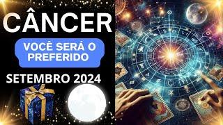 CÂNCER VOCÊ SERÁ O PREFERIDO