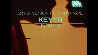Space Motion feat. Sofiya Nzau - Keyta (Svai Edit)
