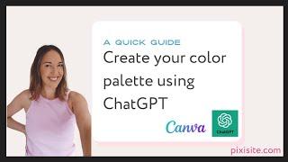 How to Create a Color Palette using ChatGPT & Canva