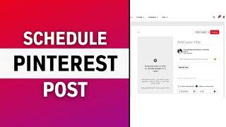 How to schedule Pinterest post