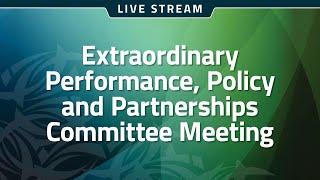 Extraordinary Performance, Policy and Partnerships Committee Meeting – 22 February 2022