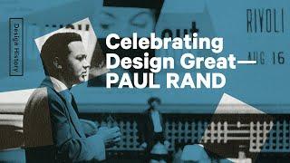 Celebrating The Life Of The Greatest Graphic Designer-Paul Rand