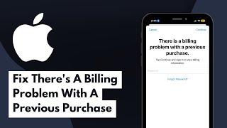 How To Fix There's A Billing Problem With A Previous Purchase (Full Guide)