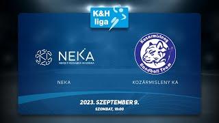 NEKA-Kozármisleny KA - K&H női liga, 2023.09.09. 17:00