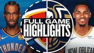 Game Recap: Thunder 119, Pelicans 109