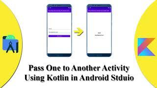 How to Pass data from one Activity to other Activity using intent in android studio | Kotlin