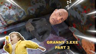 GRANNY 3.EXE | FUNNY MOMENTS PART 3