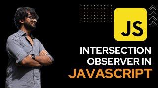 Let's Learn about Intersection Observer in JavaScript - JavaScript Tutorials