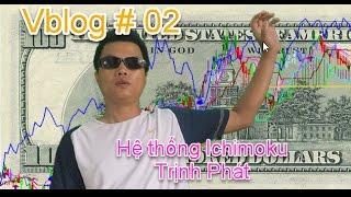 Hệ thống Ichimoku của Trịnh Phát (subtitles) - Chứng Khoán Việt Nam - Vlog #02