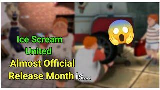 Ice Scream United Almost Official Release Date is here  #firegaming