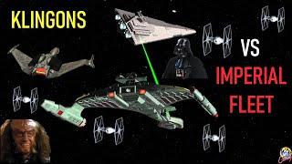 Klingon Empire VS Star Wars Imperial Star Destroyer & Tie Fighters - Both Ways - Star Trek Starships