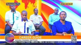 LIVE STREAM: CAREER GUIDE-KEROKA TTI #GetembeTVNews | 13th JAN, 2025 HOST: MATILDAH OBAIGWA