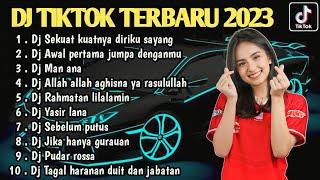 DJ TIKTOK TERBARU 2023 - DJ SEKUAT KUATNYA DIRIKU SAYANG X JIKA HANYA GURAUAN X PUDAR ROSSA