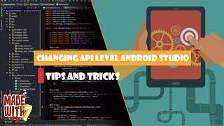 Changing API level Android Studio