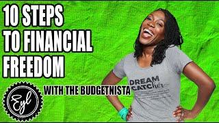 10 STEP TO FINANCIAL FREEDOM WITH THE BUDGETNISTA