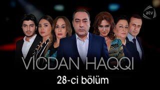 Vicdan haqqı (28-ci bölüm)