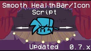 FNF Psych Engine | Smooth Health Bar/Icons Script Updated 0.6.x/0.7.x