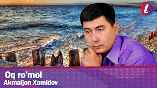 Akmaljon Xamidov - Oq rumol (Official Video)