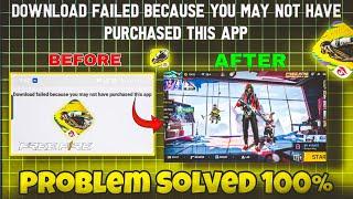 Download failed because you may not have purchased this app free fire | OBB File Problem Solved 2024