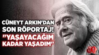 Cüneyt Arkın'dan Son Röportaj! Türk Halkının Kahramanı Hayatını ve Bilinmeyenlerini Anlattı!