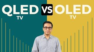 QLED vs OLED  LG vs SAMSUNG  OLED vs QLED  Detailed Comparison Hindi