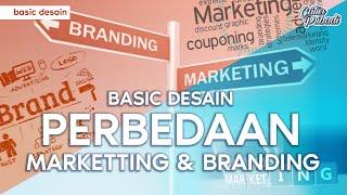 Perbedaan Marketting dan Branding - Basic Desain Catur Pribadi