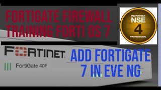 Add Fortigate 7 in Eve ng | Fortigate Firewall Training