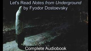 Let's Read Notes from Underground by Fyodor Dostoevsky (Audiobook)