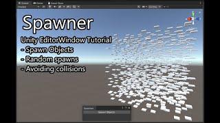 Spawner - Unity EditorWindow Tutorial (Random Spawn Position, Avoiding Collisions)