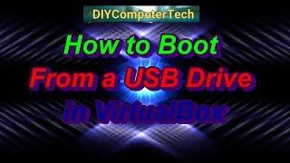 How to Boot From a USB Drive in VirtualBox