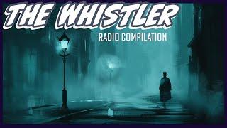 The Whistler: Tales of Fate and Mystery