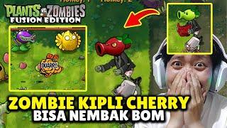 ZOMBIE KIPLI CHERRY BOMB INI BAHAYA SEKALI - PVZ FUSION CINA BAHASA INDONESIA