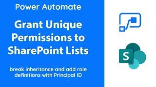 PowerAutomate - Grant Unique permission to SharePoint Lists