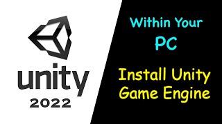 Install Unity Game Engine |  Step By Step Complete Guide 2022 #unity #unity3d