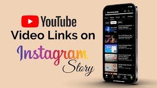 How To Share YouTube Video links On Instagram Story?