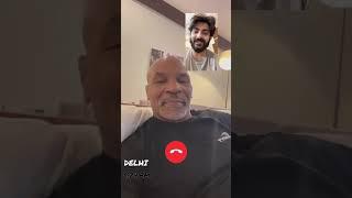 Video call with Mike Tyson 