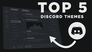 TOP 5 BEST BetterDiscord THEMES (2021)