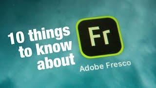 10 things about Adobe Fresco (review)